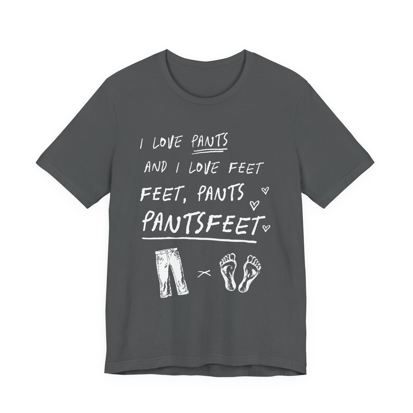 PantsFeet T-Shirt