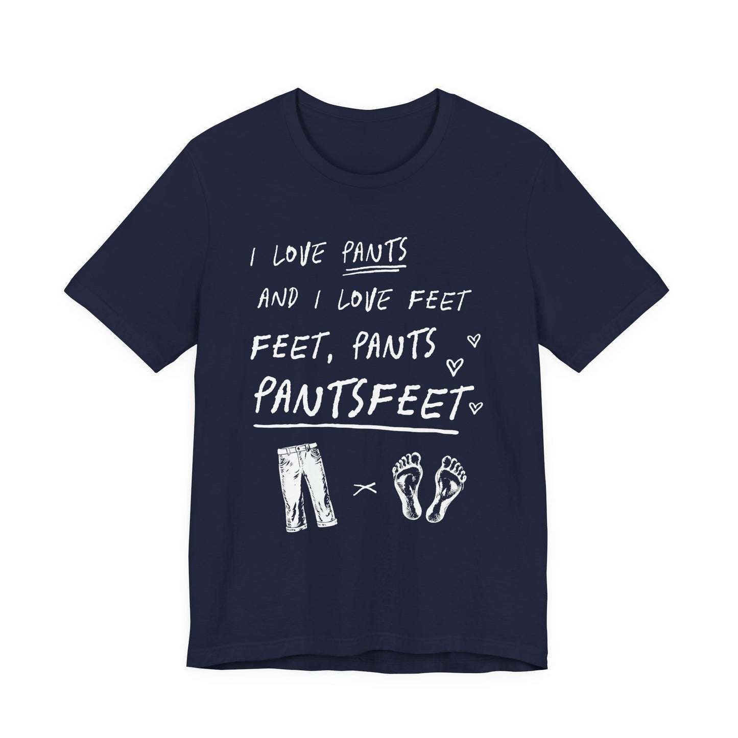 PantsFeet T-Shirt