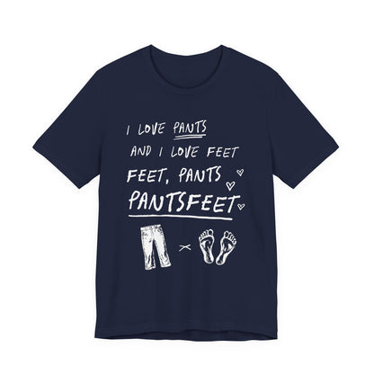PantsFeet T-Shirt