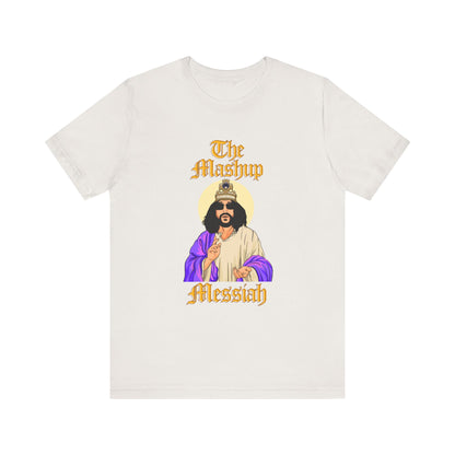 The Mashup Messiah T-Shirt