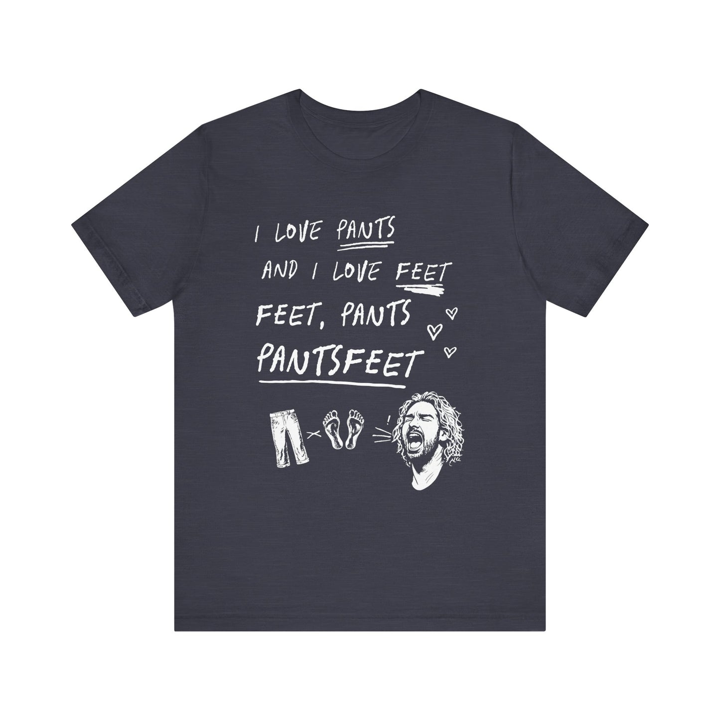 PantsFeet T-Shirt