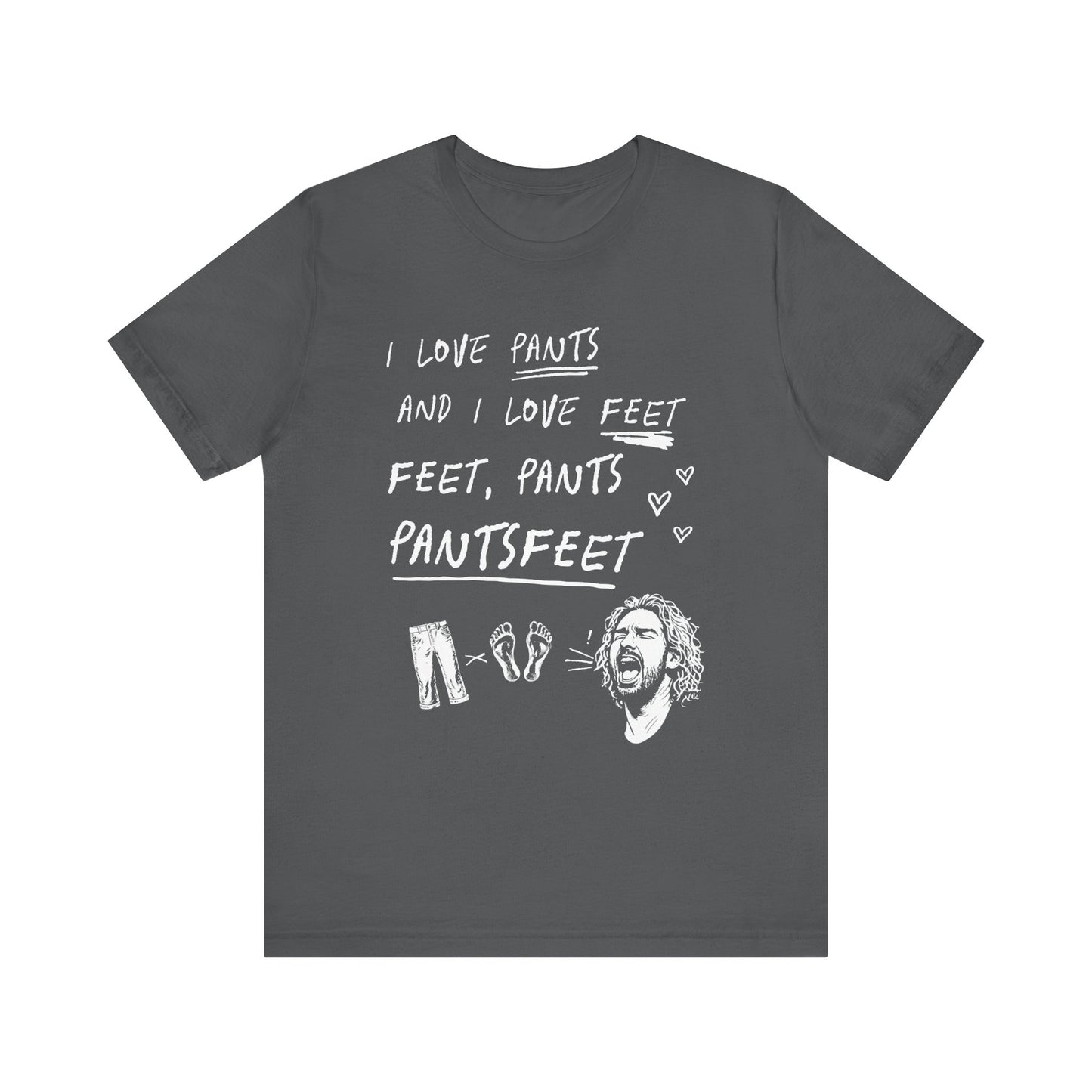 PantsFeet T-Shirt