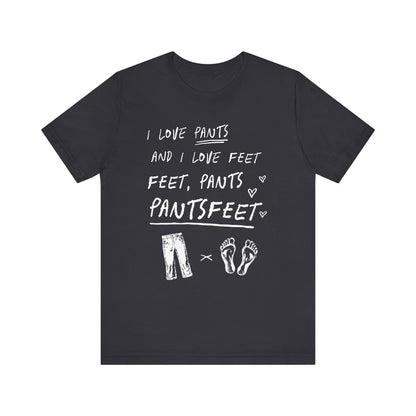 PantsFeet T-Shirt